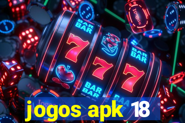 jogos apk 18